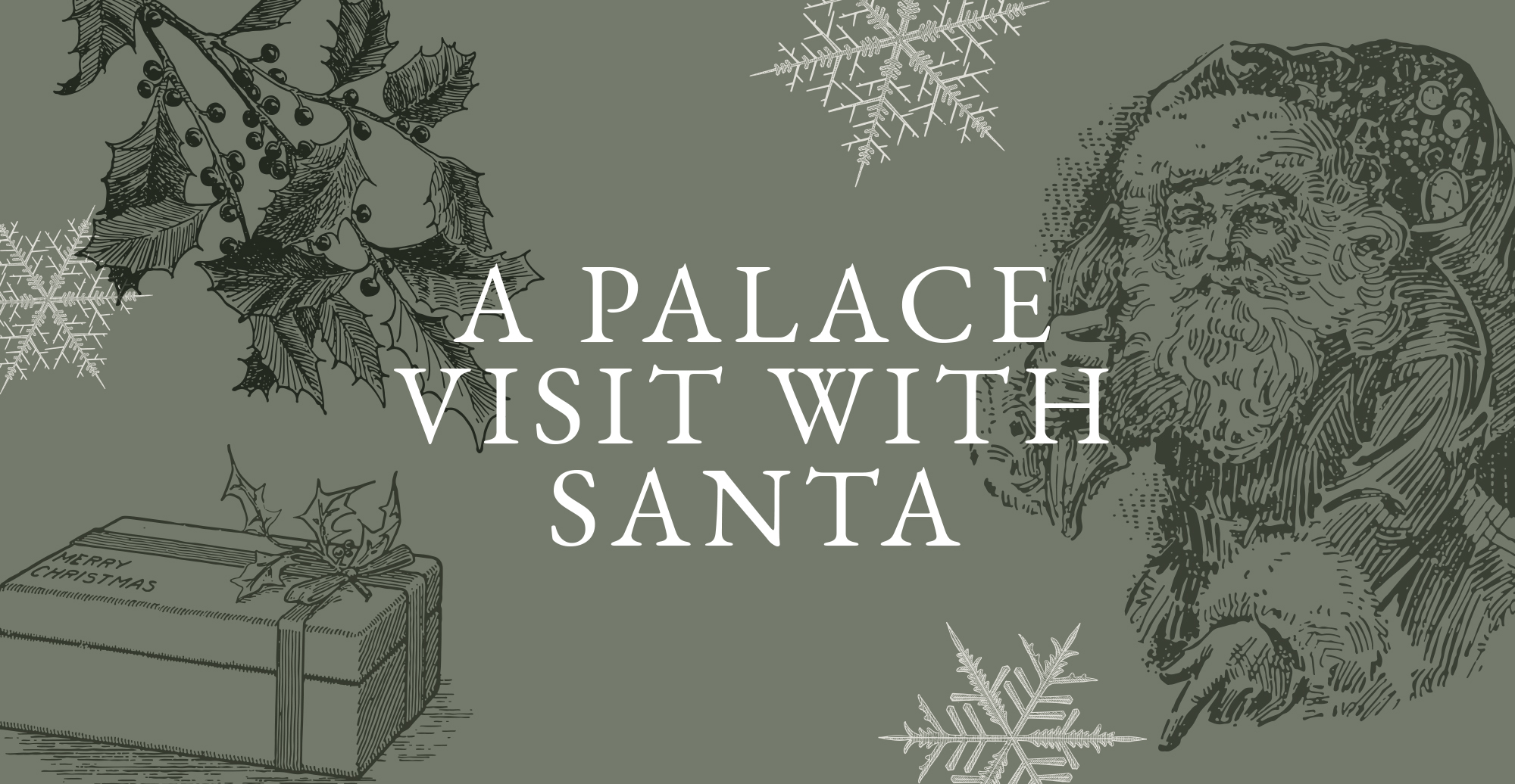 A Palace Visit with Santa - Hatfield Park