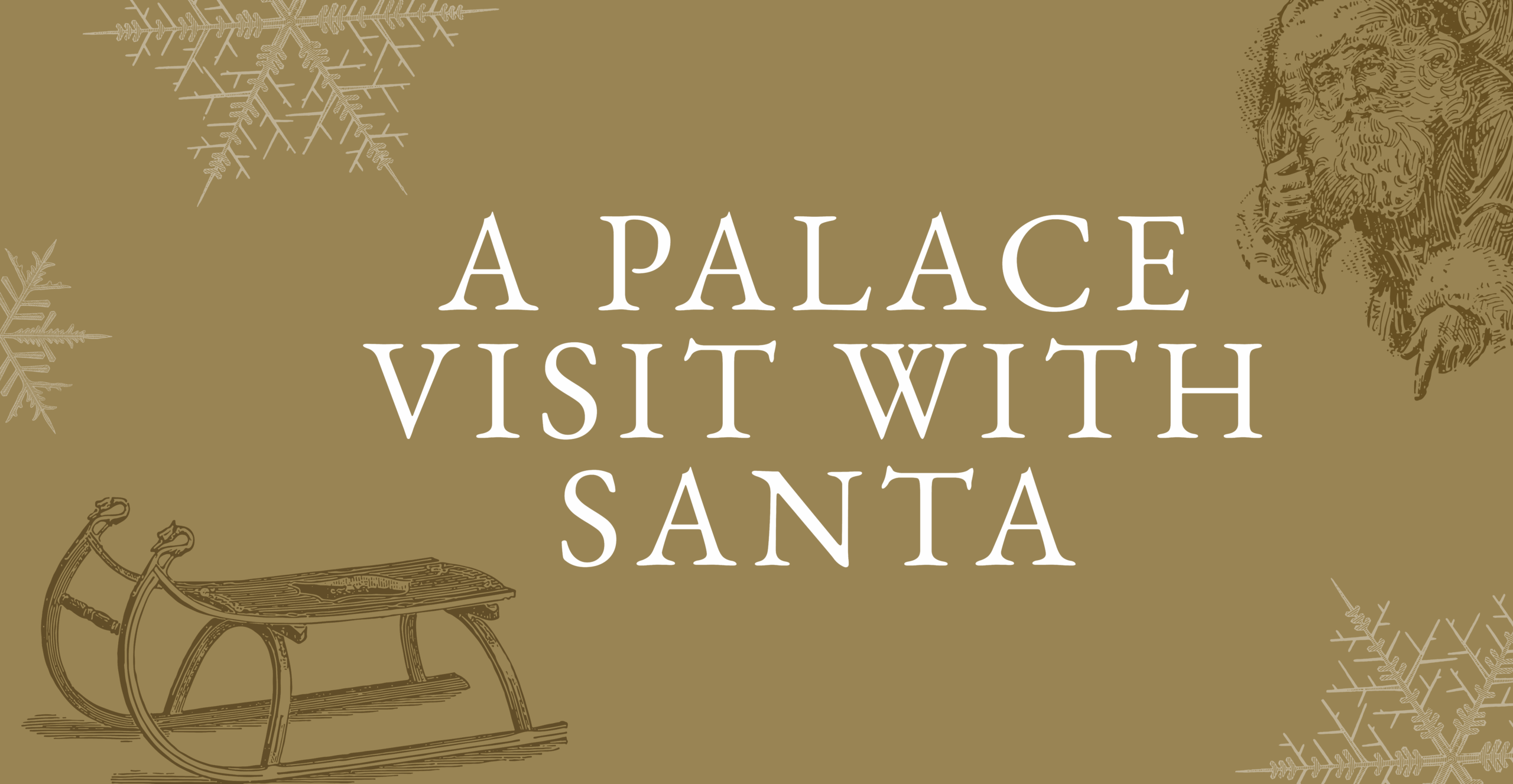 A Palace Visit with Santa - Hatfield Park