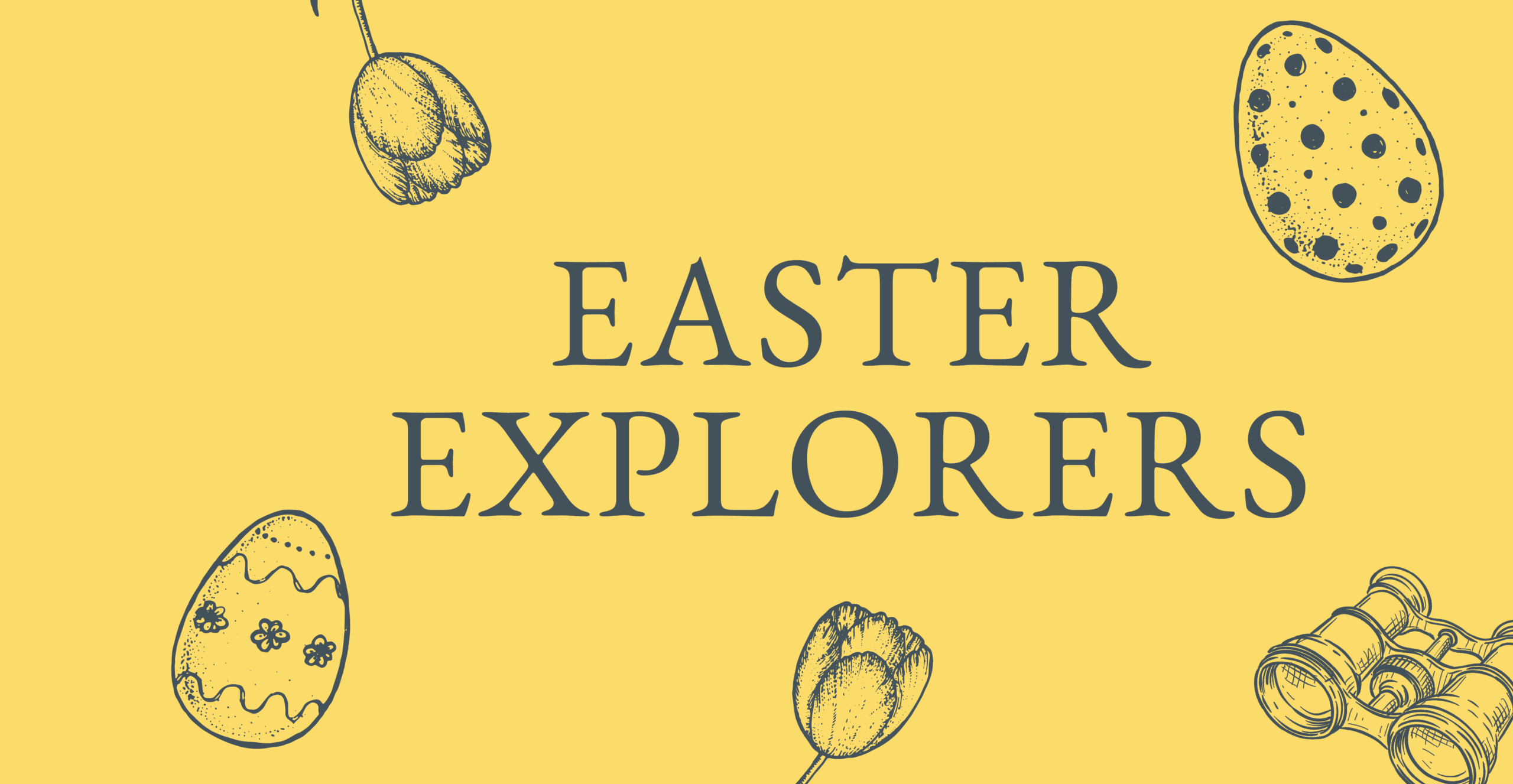 Easter Explorers - Hatfield Park