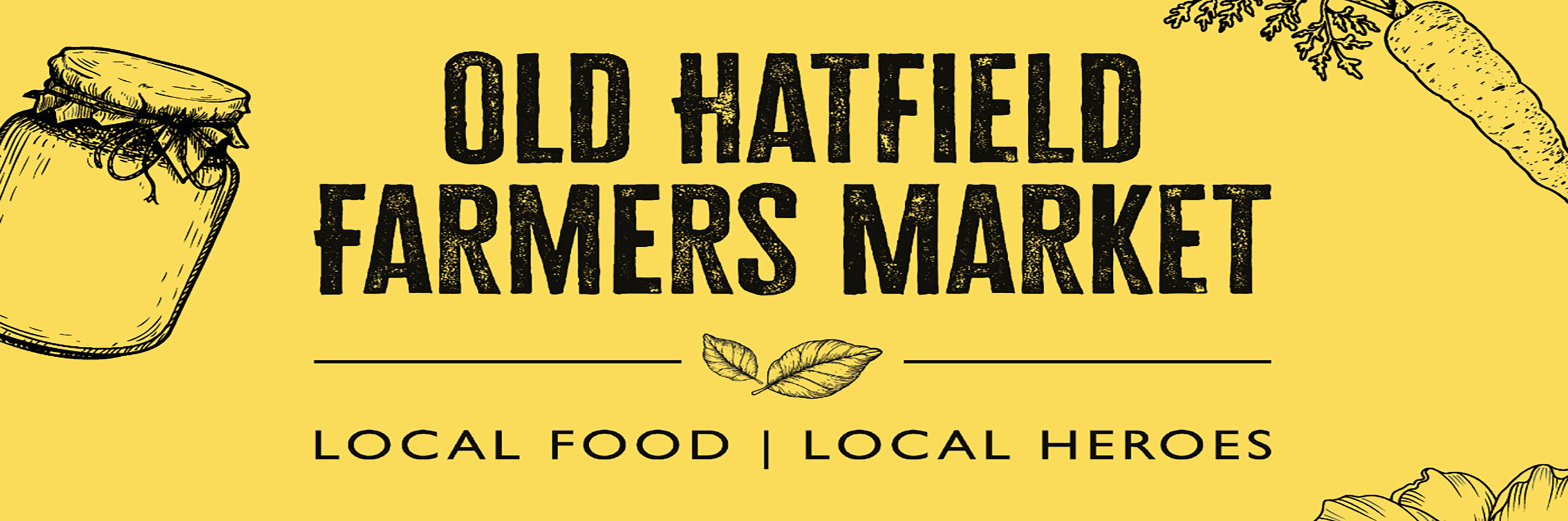 Old Hatfield Farmers Market – 18th October